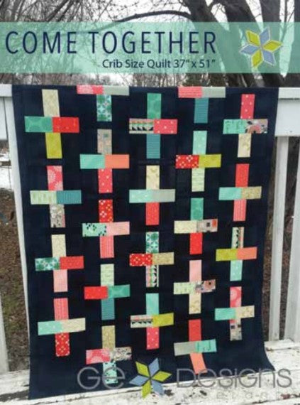 Come Together - Crib size Quilt Pattern GE Designs