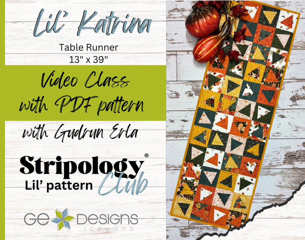 Lil' Katrina Video Class - Stripology Lil' Pattern Club Pattern GE Designs